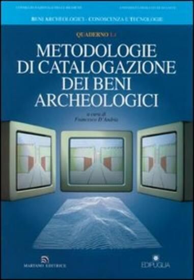 Immagine di METODOLOGIE DI CATALOGAZIONE DEI BENI ARCHEOLOGICI. QUADERNO