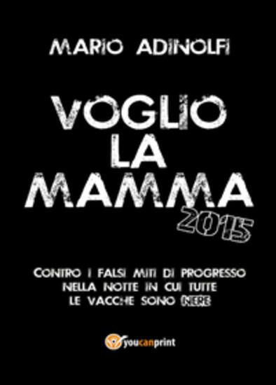 Immagine di VOGLIO LA MAMMA 2015