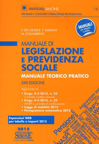 Immagine di MANUALE DI LEGISLAZIONE E PREVIDENZA SOCIALE 2015 - MANUALE TEORICO PRATICO