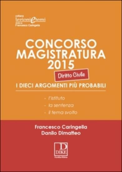 Immagine di CONCORSO MAGISTRATURA 2015 - DIRITTO CIVILE