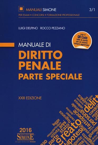 Immagine di MANUALE DI DIRITTO PENALE PARTE SPECIALE 2016