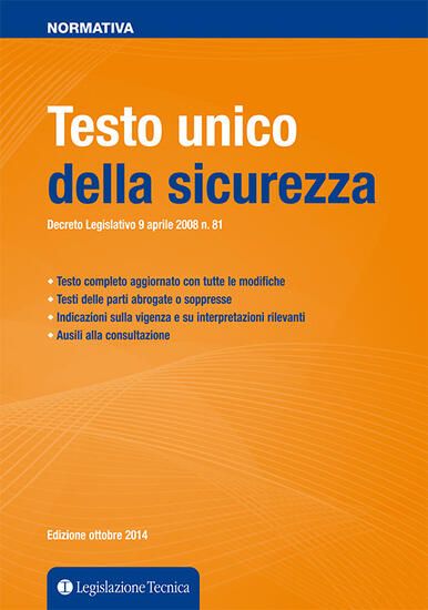 Immagine di TESTO UNICO DELLA SICUREZZA 2014