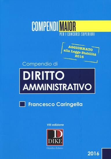 Immagine di COMPENDIO DI DIRITTO AMMINISTRATIVO 2016