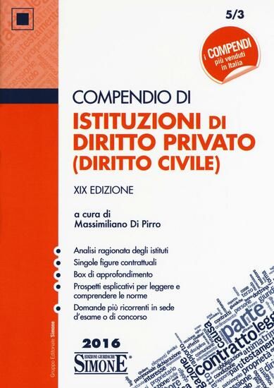 Immagine di COMPENDIO DI ISTITUZIONI DI DIRITTO PRIVATO (DIRITTO CIVILE) 2016