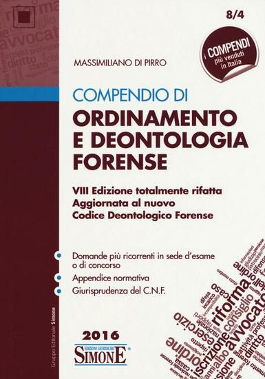 Immagine di COMPENDIO DI ORDINAMENTO E DEONTOLOGIA FORENSE 2016