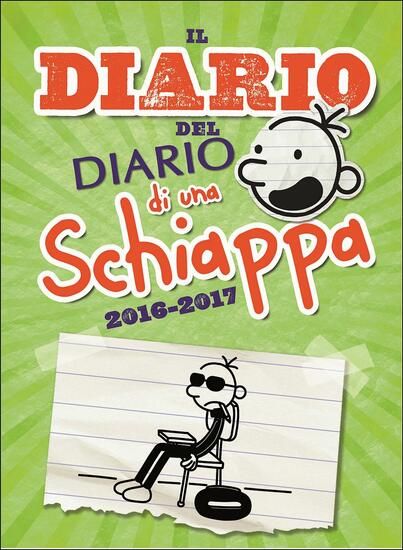 Immagine di DIARIO DEL DIARIO DI UNA SCHIAPPA 2016-2017 (IL)