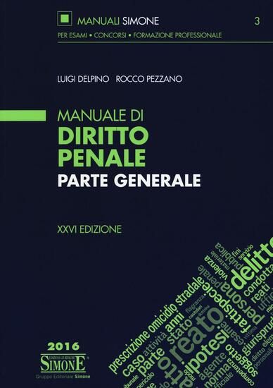 Immagine di MANUALE DI DIRITTO PENALE 2016 PARTE GENERALE