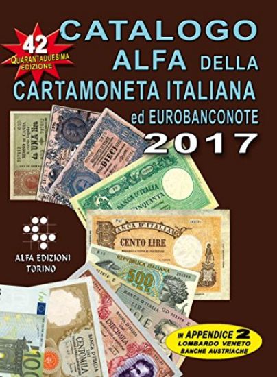 Immagine di CATALOGO ALFA DELLA CARTAMONETA ITALIANA 2017