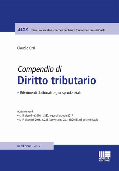 Immagine di COMPENDIO DI DIRITTO TRIBUTARIO 2017