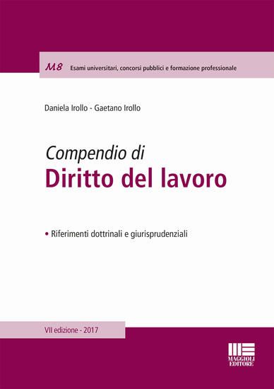 Immagine di COMPENDIO DI DIRITTO DEL LAVORO 2017