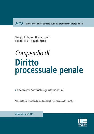 Immagine di COMPENDIO DI DIRITTO PROCESSUALE PENALE 2017