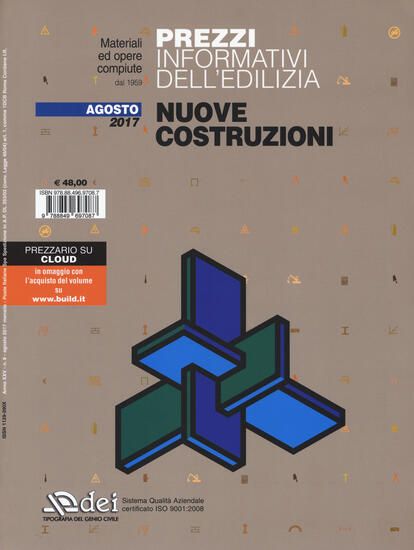 Immagine di PREZZI INFORMATIVI DELL`EDILIZIA - NUOVE COSTRUZIONI AGOSTO 2017