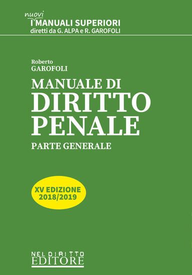 Immagine di MANUALE DI DIRITTO PENALE PARTE GENERALE 2018-2019