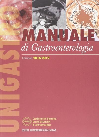 Immagine di MANUALE DI GASTROENTEROLOGIA 2016-2019