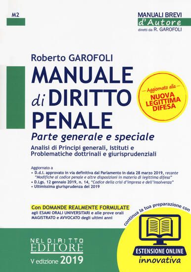 Immagine di MANUALE DI DIRITTO PENALE PARTE GENERALE E SPECIALE 2019