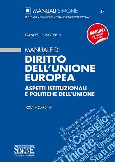 Immagine di MANUALE DI DIRITTO DELL`UNIONE EUROPEA 2019