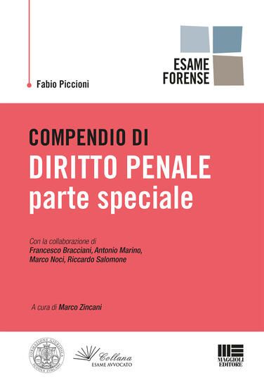 Immagine di COMPENDIO DI DIRITTO PENALE PARTE SPECIALE ESAME FORENSE 2019