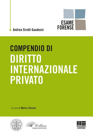 Immagine di COMPENDIO DI DIRITTO INTERNAZIONALE PRIVATO ESAME FORENSE 2019