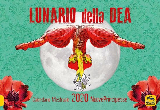 Immagine di LUNARIO DELLA DEA 2020. CALENDARIO MESTRUALE