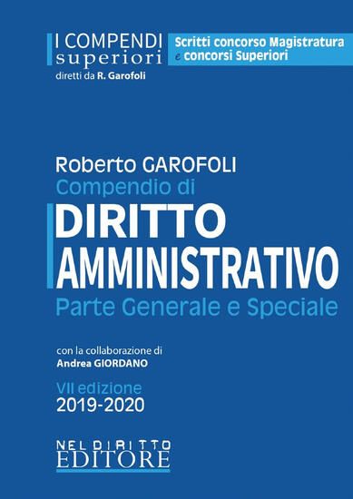 Immagine di COMPENDIO DI DIRITTO AMMINISTRATIVO PARTE GENERALE E SPECIALE 2019/2020