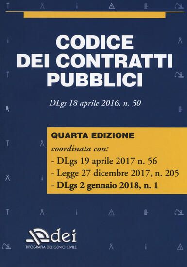 Immagine di CODICE DEI CONTRATTI PUBBLICI. DLGS 18 APRILE 2015 N. 50