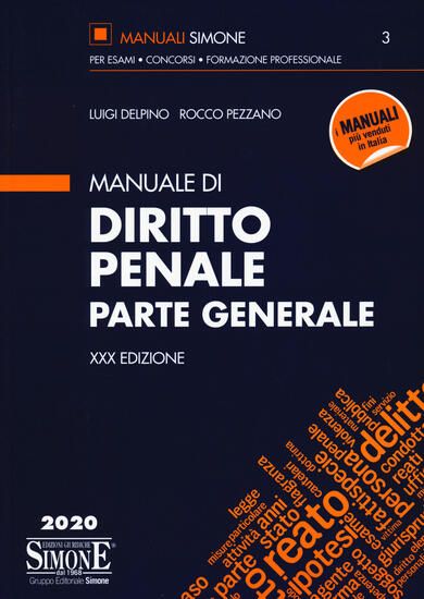 Immagine di MANUALE DI DIRITTO PENALE - PARTE GENERALE E SPECIALE 2020