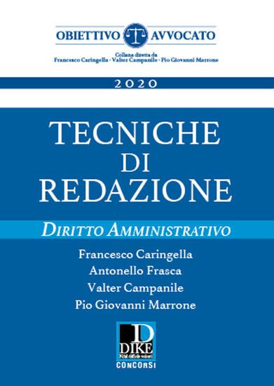 Immagine di TECNICHE DI REDAZIONE 2020 DIRITTO AMMINISTRATIVO