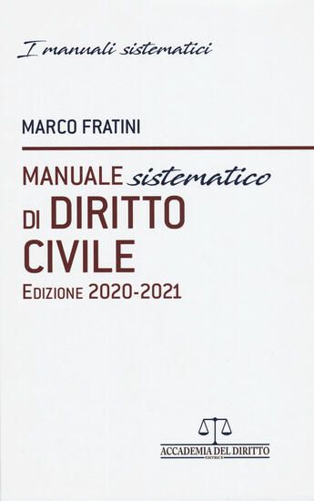 Immagine di MANUALE SISTEMATICO DI DIRITTO CIVILE 2020 2021