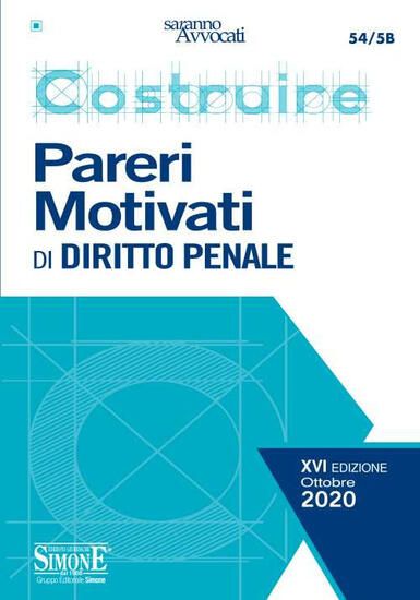 Immagine di COSTRUIRE PARERI MOTIVATI DI DIRITTO PENALE 2020