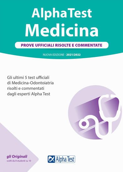 Immagine di ALPHA TEST. MEDICINA. PROVE UFFICIALI 2016-2020