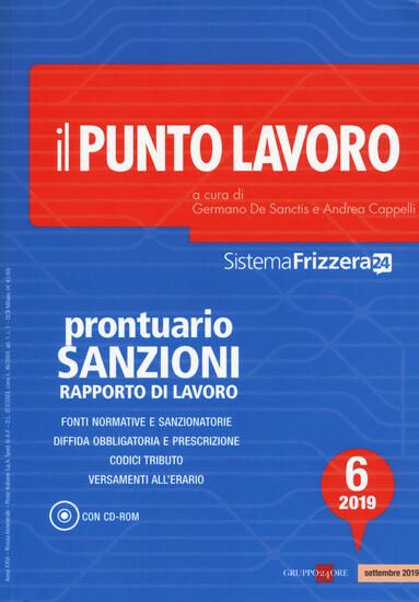 Immagine di PUNTO LAVORO. PRONTUARIO SANZIONI RAPPORTO DI LAVORO 2019. CON CD-ROM (IL) - VOLUME 6