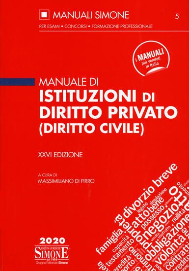 Immagine di MANUALE DI ISTITUZIONI DI DIRITTO PRIVATO (DIRITTO CIVILE) 2020