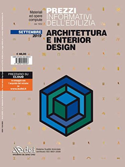 Immagine di PREZZI INFORMATIVI DELL`EDILIZIA. ARCHITETTURA E INTERIOR DESIGN. SETTEMBRE 2019