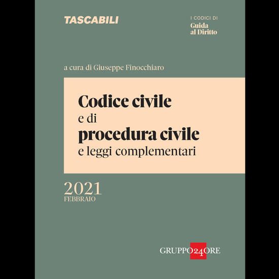 Immagine di CODICE CIVILE E DI PROCEDURA CIVILE E LEGGI COMPLEMENTARI. FEBBRAIO 2021