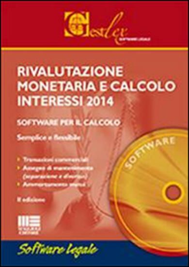 Immagine di RIVALUTAZIONE MONETARIA E CALCOLO INTERESSI 2014. CD-ROM