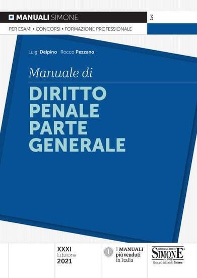 Immagine di MANUALE DI DIRITTO PENALE 2021. PARTE GENERALE