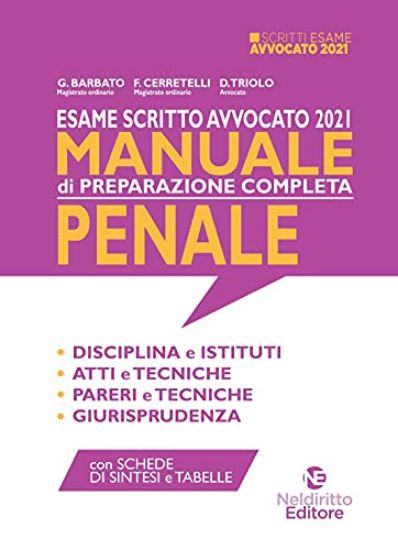 Immagine di ESAME SCRITTO AVVOCATO 2021 MANUALE PENALE DI PREPARAZIONE COMPLETA