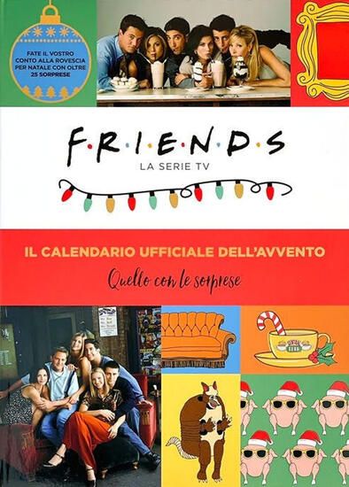 Immagine di FRIENDS. LA SERIE TV. IL CALENDARIO UFFICIALE DELL`AVVENTO.