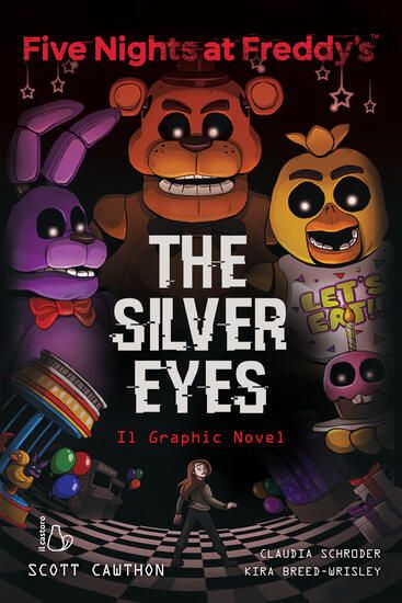 Immagine di FIVE NIGHTS AT FREDDY`S. THE SILVER EYES. IL GRAPHIC NOVEL