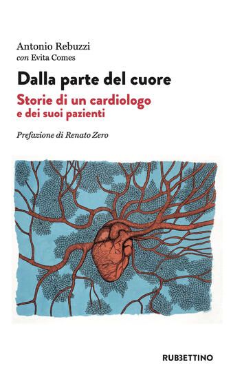 Immagine di DALLA PARTE DEL CUORE. STORIE DI UN CARDIOLOGO E DEI SUOI PAZIENTI