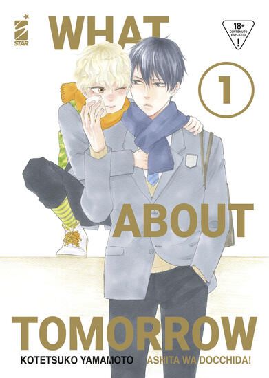 Immagine di WHAT ABOUT TOMORROW. ASHITA WA DOCCHIDA! EDIZ. VARIANT