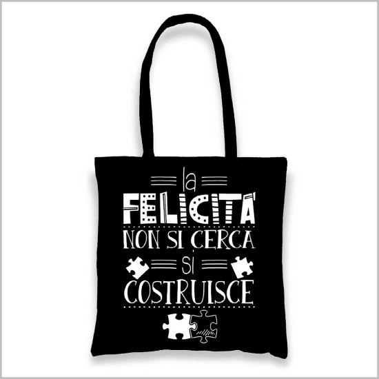 Immagine di HAPPY BAGS \\LA FELICITA` NON SI CERCA SI CERCA SI COSTRUISCE\\