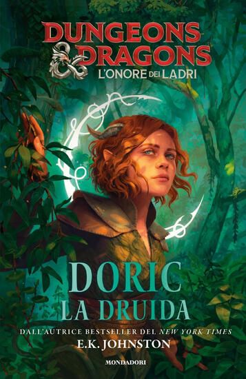 Immagine di DORIC LA DRUIDA. DUNGEONS & DRAGONS. L`ONORE DEI LADRI