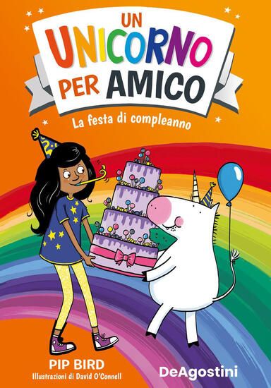 Immagine di FESTA DI COMPLEANNO. UN UNICORNO PER AMICO (LA)