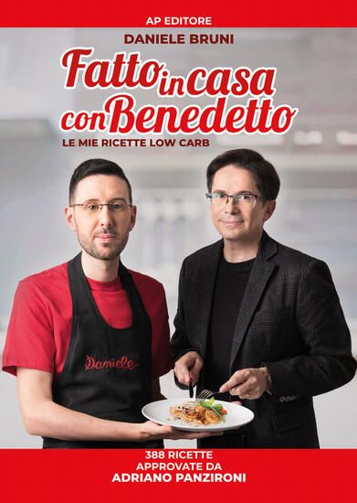 Immagine di FATTO IN CASA CON BENEDETTO. LE MIE RICETTE LOW CARB