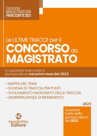 Immagine di ULTIME TRACCE PER IL CONCORSO DA MAGISTRATO ( LE ) 2023