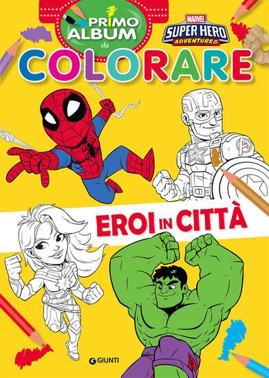 Immagine di EROI IN CITTA`. MARVEL SUPER HERO ADVENTURES. PRIMO ALBUM DA COLORARE. EDIZ. A COLORI