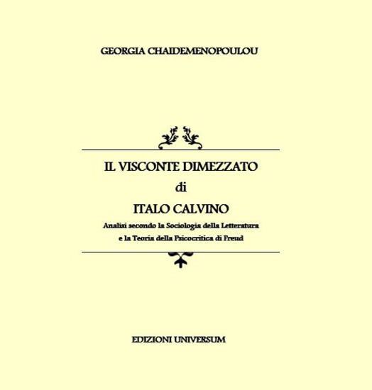 Immagine di «IL VISCONTE DIMEZZATO» DI ITALO CALVINO. ANALISI SECONDO LA SOCIOLOGIA DELLA LETTERATURA E LA T...