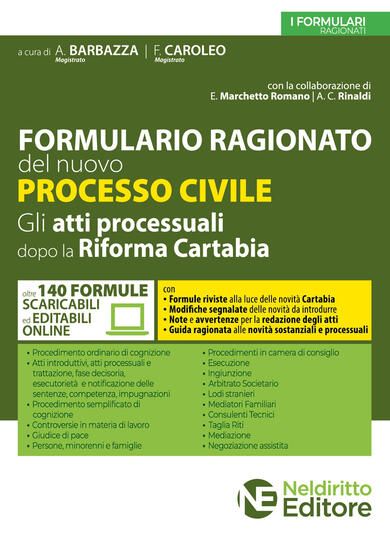 Immagine di FORMULARIO RAGIONATO DEL NUOVO PROCESSO CIVILE. GLI ATTI PROCESSUALI DOPO LA RIFORMA CARTABIA.