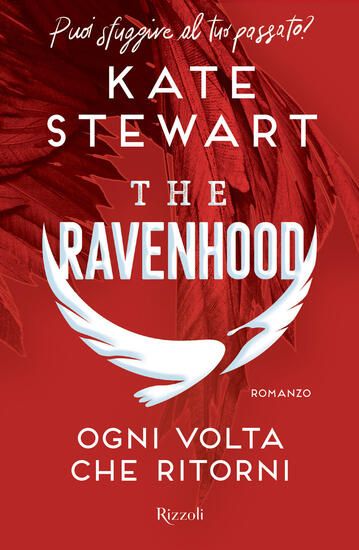 Immagine di OGNI VOLTA CHE RITORNI. THE RAVENHOOD